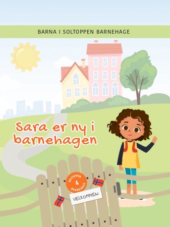 Sara er ny i barnehagen